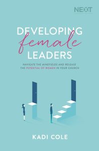 Cover of Developing Female Leaders by Kadi Cole