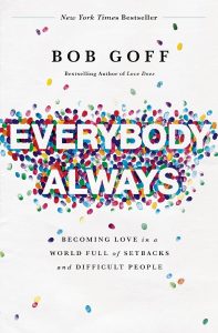 Cover of Everybody, Always by Bob Goff