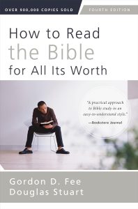 Cover of How to Read the Bible for All Its Worth by Gordon D. Fee & Douglas Stuart